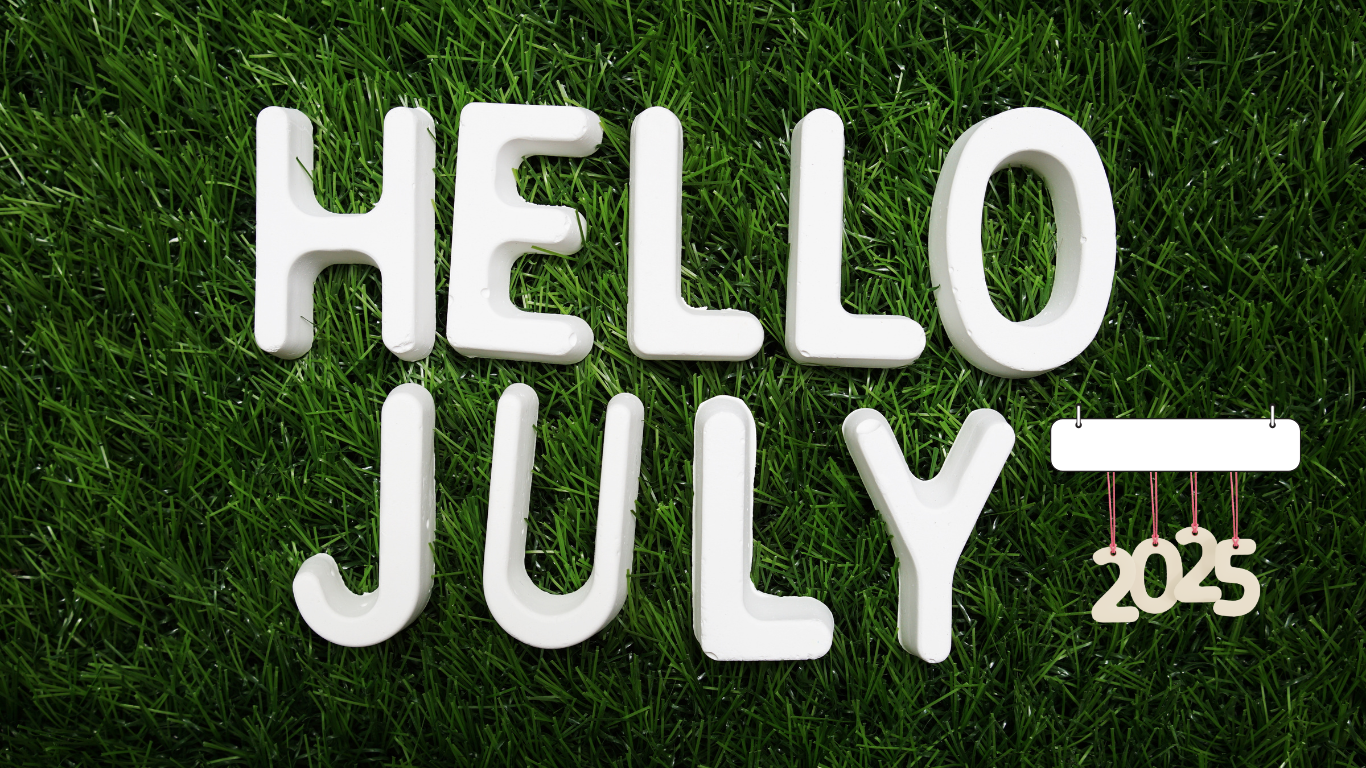 💌 Hello July: A New Month, A New You — Let’s Dazzle Into It Together