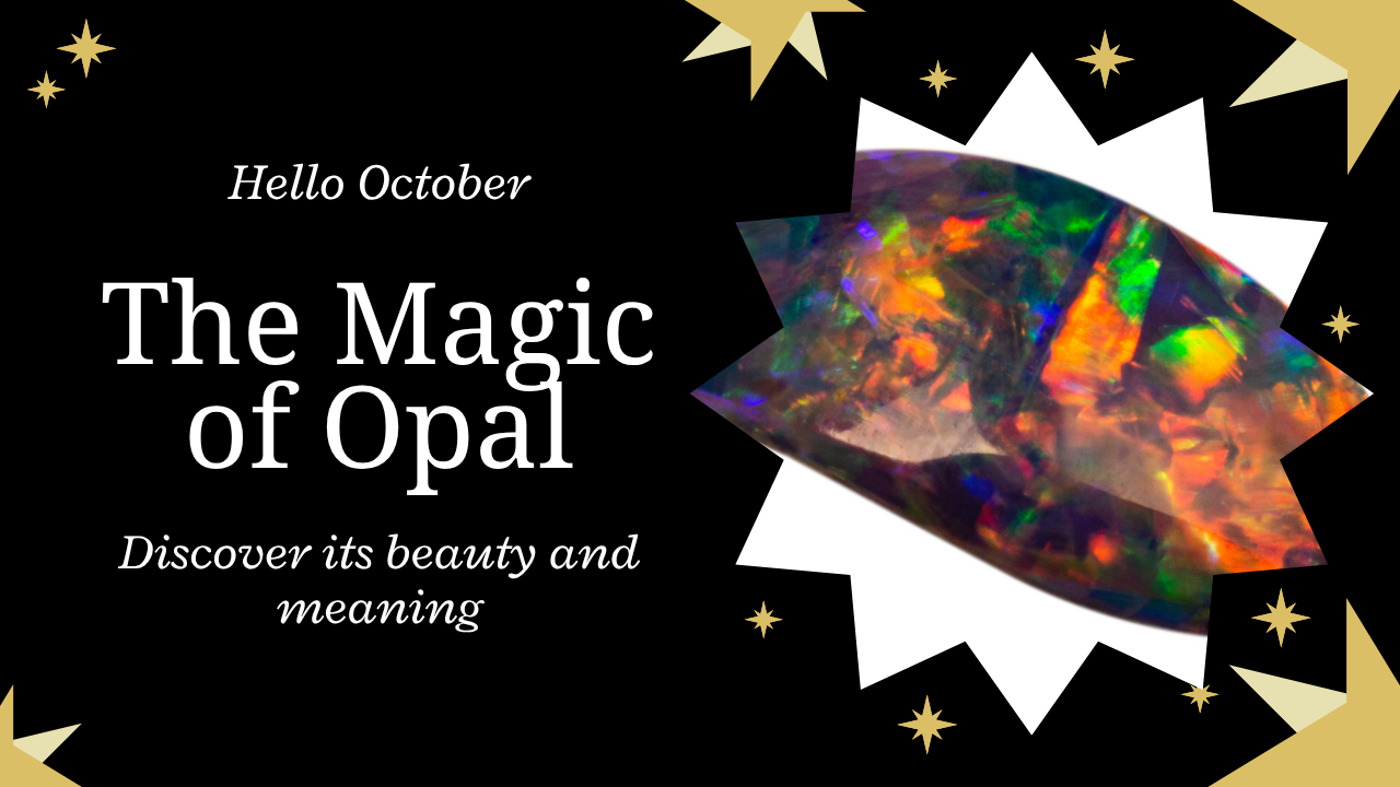 ✨ Hello October: The Magic of Opal, October’s Birthstone